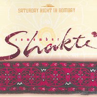 Remember Shakti: Saturday Night In Bombay