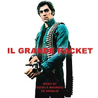Guido De Angelis, Maurizio De Angelis – Il grande racket [Original Motion Picture Soundtrack]