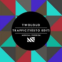 TWOLOUD – Traffic (Tiesto Edit)