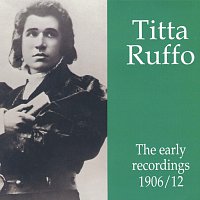Přední strana obalu CD Titta Ruffo - The early recordings 1906 - 1912