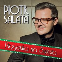 Piotr Salata – Piosenka Na Święta