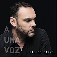 Gil Do Carmo – A Uma Voz