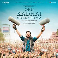 Rahul Raj, Sooraj Santhosh – Oru Kadhai Sollatuma (Original Motion Picture Soundtrack)