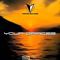 Further Southern – Your Graces