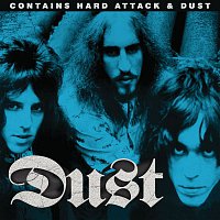 Dust – Hard Attack/Dust