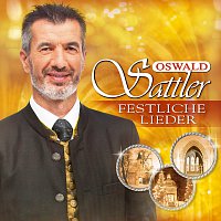 Oswald Sattler – Festliche Lieder