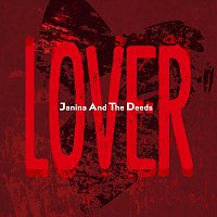 Janina & The Deeds – Lover