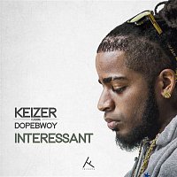 Keizer – Interessant (feat. Dopebwoy)