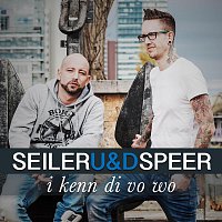 Seiler und Speer – I kenn di vo wo