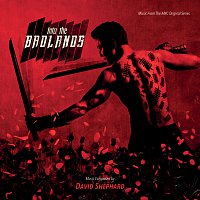 David Shephard – Into The Badlands [Music From The AMC Original Series]