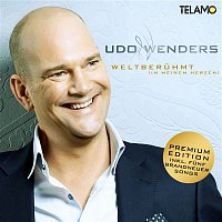 Udo Wenders – Weltberuhmt (in meinem Herzen) [Premium Edition]