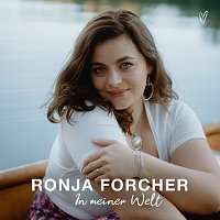 Ronja Forcher – In meiner Welt