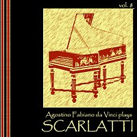 Přední strana obalu CD Agostino Fabiano da Vinci Plays Scarlatti, Vol. 8