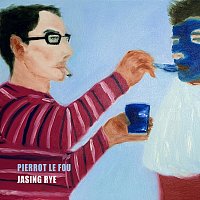 Jasing Rye – Pierrot Le Fou