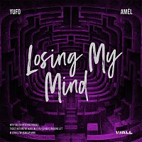 Yufo, Amél – Losing My Mind