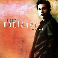 Ricardo Montaner – Es Así