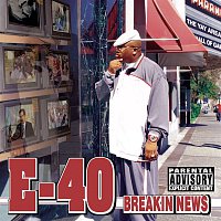 E-40 – Breakin News