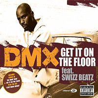 DMX – Get It On The Floor