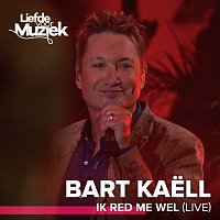 Bart Kaell – Ik Red Me Wel [Live]