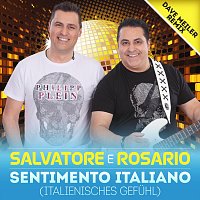Salvatore e Rosario – Sentimento Italiano (Dave Meiler Remix)
