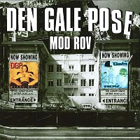 Den Gale Pose – Mod Rov