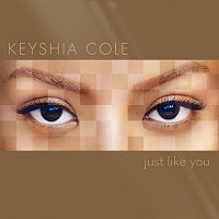 Keyshia Cole – Just Like You