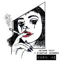 Jethro Tait – Burn Me