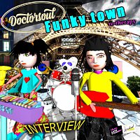 Interview – Funky Town Re Therapy Doctorsoul