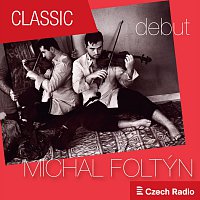 Michal Foltýn – Violin Chamber Music: Michal Foltýn