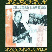 Coleman Hawkins – The Essential Sides, 1933-34 - Vol. 2 (HD Remastered)
