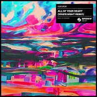 Odd Mob – All Of Your Heart (Wh0's Night Remix)