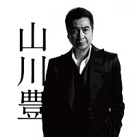 Yutaka Yamakawa – Debut 40syuunen-kinen Complete Best