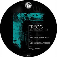 Trecci – Sing Remixed, Pt. 2