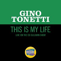 Gino Tonetti – This Is My Life [Live On The Ed Sullivan Show, May 10, 1970]
