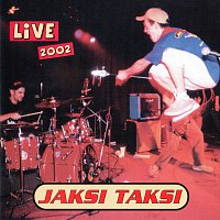 Jaksi Taksi – Live 2002 MP3