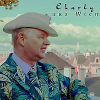 Charly aus Wien – Charly aus Wien