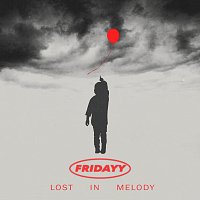 Fridayy – Lost In Melody [Deluxe]