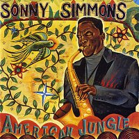 Sonny Simmons – American Jungle