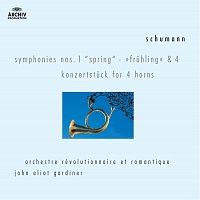 Orchestre Révolutionnaire et Romantique, John Eliot Gardiner – Schumann: Symphonies Nos.1 & 4; Konzertstuck for 4 Horns