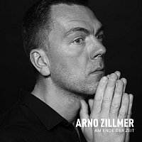 Arno Zillmer – Am Ende der Zeit (Radio Edit)