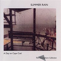 Atmosphere Collection – A Day On Cape Cod: Summer Rain