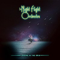 The Night Flight Orchestra – Lovers In The Rain