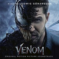 Ludwig Goransson – Venom (Original Motion Picture Soundtrack)