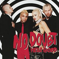 No Doubt – Hella Good