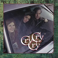Cry Cry Cry – Cry Cry Cry