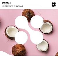 CLOCKTAPE, Shaguar – Fresh