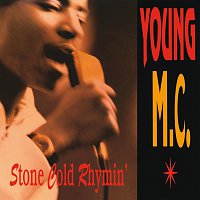Young MC – Stone Cold Rhymin'