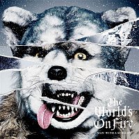 Man With A Mission – The World's on Fire (European Edition)