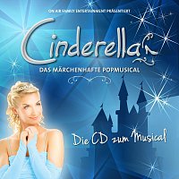 Fairytale Solists – Cinderella - Das märchenhafte Popmusical