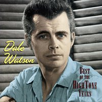 Dale Watson – Best Of The Hightone Years